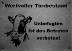 Edelstahl Hinweisschild Wertvoller Tierbestand Unbefugten ist das Betreten verboten